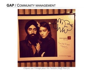 GAP / COMMUNITY MANAGEMENT

Cliquez sur l’image pour lire l’article (Huff Post fr)

 