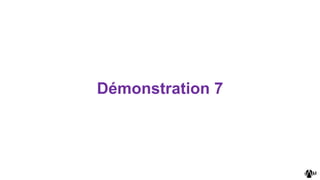 Démonstration 7
 