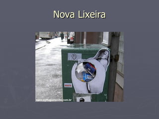 Nova Lixeira 