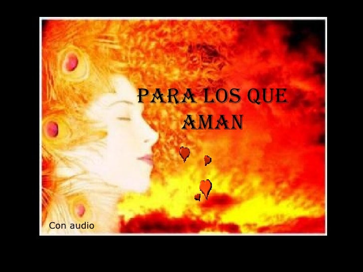 Para los que aman Con audio 