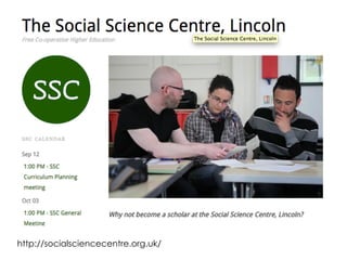 http://socialsciencecentre.org.uk/
 