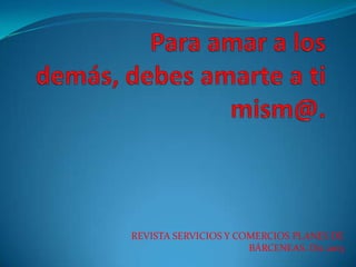 REVISTA SERVICIOS Y COMERCIOS PLANES DE
BÁRCENEAS. Dic 2013

 