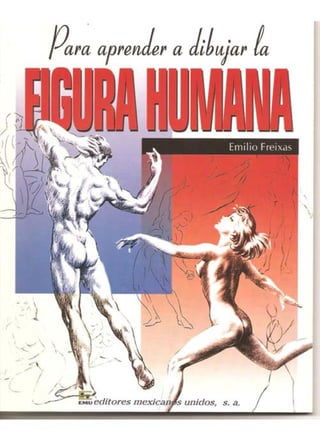 Para aprender a_dibujar_la_figura_humana__emilio_freixas_