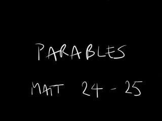 Parables - Part 5