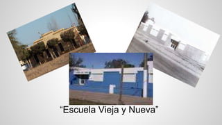 “Escuela Vieja y Nueva” 
 