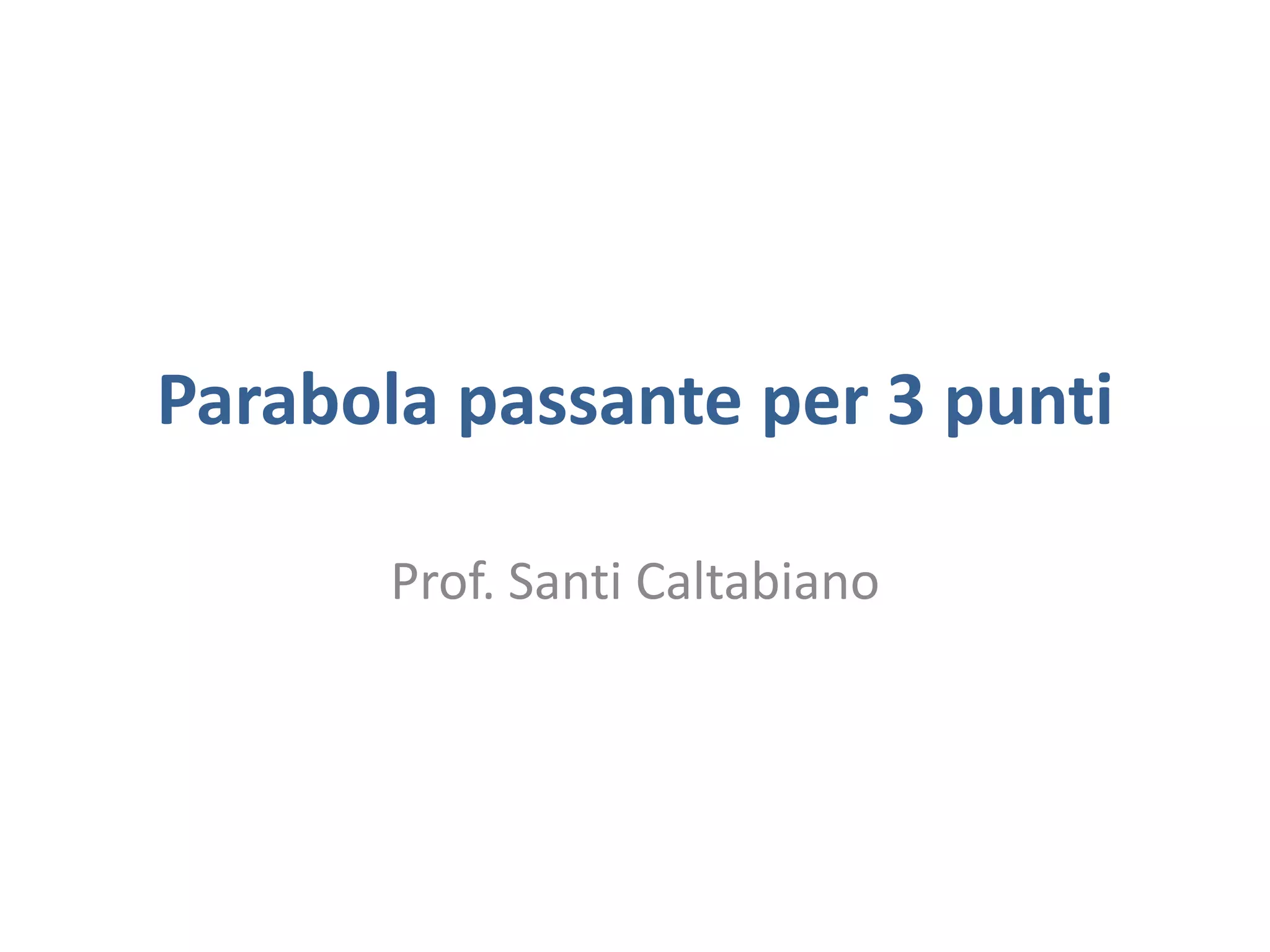 Parabola passante per 3 punti | PDF