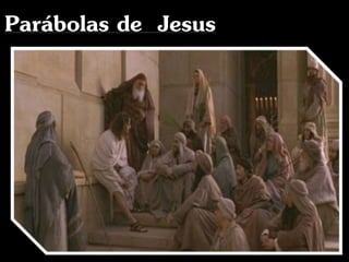 Parábolas de Jesus
 