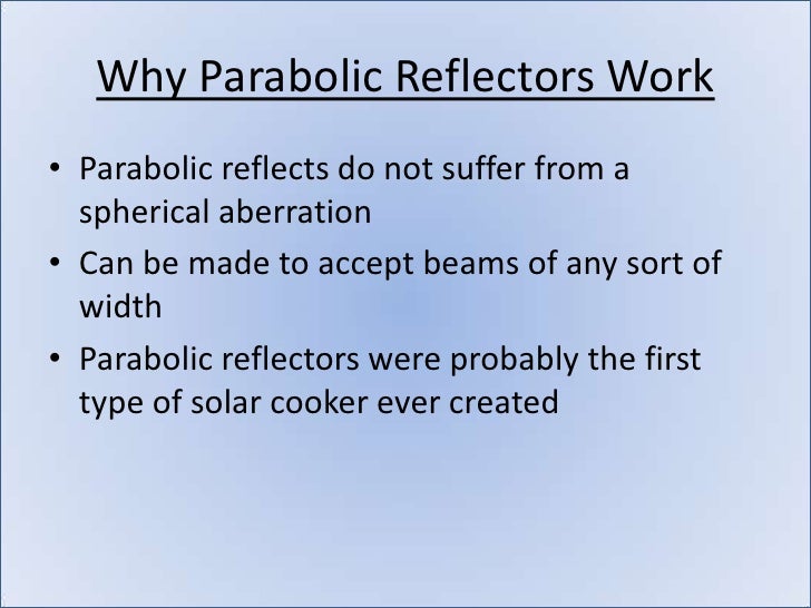 Parabolic Reflectors