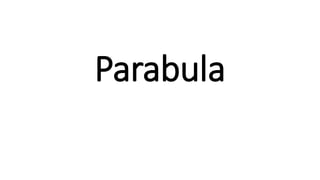 Parabula
 