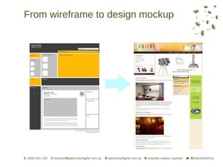 From wireframe to design mockup
 