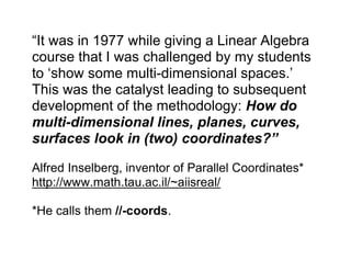 Kevin Byrne's Conspectus on Paracoords Using GeoDa Offered as a Software Workshop, 2008