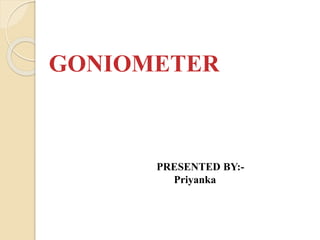 Introduction to Goniometer | PPTX