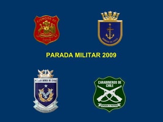 PARADA MILITAR 2009 