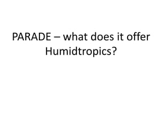 Humidtropics and participatory agricultural research