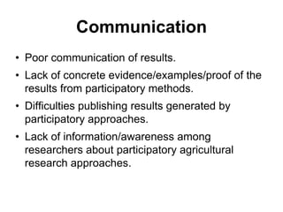 Participatory agricultural research in CGIAR: Challenges and opportunities 