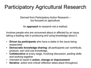 Participatory agricultural research in CGIAR: Challenges and opportunities 