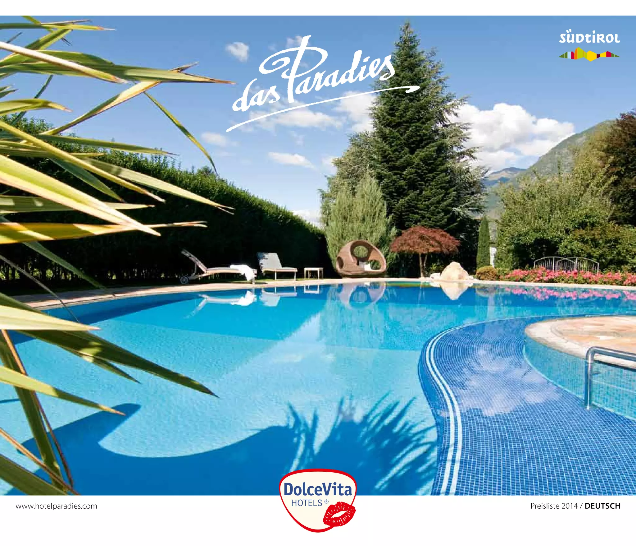 www.hotelparadies.com

	

Preisliste 2014 / Deutsch	

 