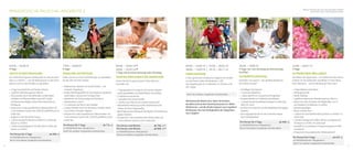 Paradiesische Pauschal-Angebote //

Wellness-Anwendungen, die in den Pauschalen enthalten
sind, können nur bis 15:00 Uhr gebucht werden.

04.04. – 16.04.14

17.04. – 24.04.14

4 Tage

5 Tage

04.04. – 16.04.14 (1)
26.04. – 25.05.14 (2)

04.04. – 16.04.14 | 25.04. – 28.05.14
28.06. – 14.09.14 | 18.10. – 09.11.14

Aktiv in den Frühling

Familien-Ostertage

7 Tage mit Anreise Samstag oder Sonntag

Feiern Sie mit uns Ihre Osterfeiertage und genießen
Sie die Zeit mit Ihrer Familie!

Vorteilswochen für GenieSSer

Familientage

Der milde Vinschgauer Frühling lädt ein, die herrliche
Natur zu erobern – und die Blütenpracht in den Obstgärten rund um das Paradies zu genießen!
•	 4 Tage Gourmetküche auf Hauben-Niveau
•	 2 geführte Wanderungen pro Woche
•	 Genussradeln durch die blühenden Landschaften.	
Citybikes und Mountainbikes sowie GPS-Geräte	
mit Routenvorschlägen stehen Ihnen kostenfrei zur
Verfügung.
•	 Entspannen in den paradiesischen Wasserwelten mit
5 verschiedenen Saunen (ab 12:00 Uhr geöffnet) und im
LaVita Spa
•	 Aufgüsse in der Almhütten-Sauna
•	 1 Sportmassage für Rücken und Beine im LaVita Spa
(Dauer ca. 50 Min.)
•	 1 kleine Gesichtspflege für SIE oder IHN im LaVita Spa
(Dauer ca. 50 Min.)
Pro Person für 4 Tage . . . . . . . . . . . . . . . . .  ab 499,- €
im Wohlfühlzimmer »Morgentau«
Nicht mit anderen Angeboten kombinierbar.
4

•	 Willkommens-Aperitif mit Familie Pirhofer – mit	
Cocktails, Fingerfood ...
•	 Großes Karfreitagsbuffet mit verschiedenen Vorspeisen
sowie kalten und warmen Fischgerichten
•	 Galadinner am Ostersonntag mit Osterlamm
•	 Jahresmarkt in Latsch
•	 1 x Livemusik und Tanz in der Hotelbar
•	 Lustige Ostereier-Suche für die kleinen Paradies-Gäste
mit unserem »Paradies-Hoppel«
•	 Entspannen in den paradiesischen Wasserwelten mit
5 verschiedenen Saunen (ab 12:00 Uhr geöffnet) und im
LaVita Spa
Pro Person für 5 Tage . . . . . . . . . . . . . . . . . . ab 715,- €
im Wohlfühlzimmer »Morgentau«
Nicht mit anderen Angeboten kombinierbar.

Unser himmlisch gutes Küchen-Team lädt zum
Genießen ein!
•	 7 Tage genießen à la Südtirol: mit frischen Kräutern
sowie Spezialitäten aus Wald & Wiese, Fluss & Berg
•	 2 Galamenüs pro Woche
•	 1 paradiesisches Dessert-Buffet
•	 1 Kochkurs pro Woche mit unserem Küchenchef
•	 Wöchentliche Verlosung unseres DolceVita Porsche
Cabrios für einen Tagesausflug
•	 Besichtigung eines Weingutes der Region mit Verkostung
(gegen Aufpreis)
•	 Entspannen in den paradiesischen Wasserwelten mit
5 verschiedenen Saunen und im LaVita Spa
Pro Person und Woche. . . . . . . . . . . . . .  ab 799,- € (1)
Pro Person und Woche. . . . . . . . . . . . . .  ab 899,- € (2)
im Wohlfühlzimmer »Morgentau«
Nicht mit anderen Angeboten kombinierbar.

In den genannten Zeiträumen logieren Ihre Kinder
zu top Preisen (siehe Kinderpreise S. 20)!
Das Angebot gilt ab 2 Vollzahlern im Zimmer und
ab 3 Tagen.

26.04. – 19.06.14

22.06. – 04.07.14

4 Tage, nur von Sonntag bis Donnerstag
buchbar

4 Tage

Schnäppchentage
Genießen und sparen – das perfekte Rezept für
eine kleine Auszeit!

•	 Ermäßigter Zimmerpreis
•	 1 Gourmet-Galadinner
Nicht mit anderen Angeboten kombinierbar.
•	 1 Gäste-Aperitif mit Cocktails und Fingerfood
•	 Vorspeisenbuffet mit Südtiroler Spezialitäten
Alleinreisende Mütter bzw. Väter mit Kindern
•	 1 entspannende Ganzkörpermassage im LaVita Spa
bezahlen einmal den Einzelzimmerpreis im «Wohl(Wert 59,- Euro)
fühlzimmer«, und die Kinder logieren zum regulären •	 Auf Wunsch Frühstück auf dem Bergbauernhof (gegen
Kinderpreis. Nur bei Verfügbarkeit der DoppelzimAufpreis)
mer möglich!
•	 Eine vergnügte Runde mit den DolceVita-Vespas	
(nach Verfügbarkeit)
Pro Person für 4 Tage . . . . . . . . . . . . . . . . .  ab 499,- €
im Wohlfühlzimmer »Morgentau«
Nicht mit anderen Angeboten kombinierbar.

Alpenrosen-Wellness
Die Blüten der Alpenrosen – ein Erlebnis für alle Sinne!
Erleben Sie die duftenden rosa Blüten in freier Natur
beim Wandern – und als Wohltat auf Ihrer Haut!
•	 4 Tage Wellness-Vital-Menü
•	 Wassergymnastik
•	 Nordic Walking
•	 2 geführte Alpenrosen-Wanderungen pro Woche
•	 Kissen à la carte: Sie haben die Möglichkeit, aus 14
verschiedenen Schlafkissen zu wählen
•	 Matratzenauflagen
•	 Besser schlafen Korb
•	 1 Alpenrose-Gesichtsbehandlung (Dauer ca. 80 Min. im
LaVita Spa)
•	 1 Rückenmassage mit heißen Steinen und AlpenrosenÖl (Dauer ca. 50 Min. im LaVita Spa)
•	 Auswahl an verschiedenen Entspannungstees im Wellnessbereich
•	 Entspannen im paradiesischen Wellnessbereich
Pro Person für 4 Tage . . . . . . . . . . . . . . . . . . ab 619,- €
im Wohlfühlzimmer »Morgentau«
Nicht mit anderen Angeboten kombinierbar.
5

 