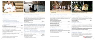 Für zwei

Venedig & Verona

Mailand

Höhenflug & Sterneküche

DolceVita Kuscheltage

Romantisches Stelldichein in Venedig

Shopping in der Modemetropole Mailand

Heli-Schnupperflug

Liebe ist ... sich romantische Kuscheltage zu schenken! Gönnen Sie sich
unvergessliche Momente zu zweit in den DolceVita Hotels!

Verträumt von der Rialto Brücke den Canale Grande betrachten, verzaubert
von der Stadt der Liebe eine romantische Gondelfahrt genießen. Die DolceVita Hotels machen es möglich. Ob als exklusive Geschenksidee zum besonderen Anlass oder einfach als gemeinsamer romantischer Urlaubshöhepunkt.
Ein Tagesausflug nach Venedig ist ein unvergessliches Erlebnis!

Mailand ist Mode! Nirgendwo sonst kann man so gut italienische Mode einkaufen wie in Mailand. Dass Ihr Tag in Mailand zum unvergesslichen Erlebnis
für Sie wird, dafür sorgt Angelika Huber, die Sie zu den schönsten Boutiquen
Mailands begleitet und für kulinarische Höhepunkte in die besten und angesagtesten Restaurants führt.

Sie wollen das einzigartige Gefühl eines Helikopterfluges erleben? Das wunderschöne Meranerland oder den urigen Vinschgau von oben bewundern?
Der Abflugort ist jeweils ab Meran oder Laas im Vinschgau. Wenn wir Ihr
Interesse geweckt haben, kommen Sie an die Hotel-Rezeption und erkundigen Sie sich für Ihren Moment grenzenloser Freiheit.

Bequeme Anreise mit dem Taxi
(max. 8 Personen) . . . . . . . . . . . . . . . . . . . . . . . . . . . . . . . . . . . . . . . . . . . . . . . .  650,- €*
Luxuriöse Anreise per Helikopter
inkl. 2 Stunden Stadtführung . . . . . . . . . . . . . . . . . . . . . . . . . . . . . . . .  ab 5.600,- €*

Einfache Anreise mit dem eigenen PKW
inkl. 6 Stunden Shoppingbegleitung . . . . . . . . . . . . . . . . . . . . . . . . . . . . .  560,- €*
(Taxidienst in Mailand gegen Aufpreis buchbar)

15 Minuten Rundflug . . . . . . . . . . . . . . . . . . . . . . . . . . . . . . . . . . . . . . . . . . . . .  495,- €
(buchbar für max. 5 Personen)

•	 Begrüßungsgeschenk im Zimmer mit spezieller Dekoration
•	 1 Partner-Treatment in der Wellnessabteilung für 2 Personen (Hamam, verführerisches Schokobadl etc.)
•	 Kuschel-Dinner für zwei im DolceVita Hotel Ihrer Wahl
•	 Sinnliches Langschläferfrühstück auf dem Balkon oder im Bett
•	 Cabrio-Spritztour mit dem DolceVita Cabrio einen ganzen Tag lang (Ausflugstipps im Hotel)
•	 Kuschelecken, Wasserwelten und riesige Wellnessanlagen locken und verführen
in allen 5 DolceVita Hotels
für 2 Personen . . . . . . . . . . . . . . . . . . . . . . . . . . . . . . . . . . . . . . . . . . . . . . . . . . . .  295,- €*
Für Romantische Momente in unserem Berghof
1 romantische Nacht in purer Zweisamkeit auf dem Berghof im Schnalstal im
200 Jahre alten Bauern-Hochzeitszimmer oder auf der Alm mit einer Flasche
Wein für 2 Personen . . . . . . . . . . . . . . . . . . . . . . . . . . . . . . . . . . . . . . . . . . . . . .  100,- €*
Für das besondere Erlebnis zusätzlich buchbar
30 Minuten Panoramaflug mit dem Hubschrauber über die einmalige
Schnalstaler und Ötztaler Gletscherwelt
für 2 Personen . . . . . . . . . . . . . . . . . . . . . . . . . . . . . . . . . . . . . . . . . . . . . . . . . . . .  995,- €*
Romantischer Kurztrip nach Venedig, in die Stadt der Liebe
(Tagesausflug mit dem Taxi)
für 2 Personen . . . . . . . . . . . . . . . . . . . . . . . . . . . . . . . . . . . . . . . . . . . . . . . . . . . .  550,- €*
*Preis gültig für 2 Personen, zusätzlich zur DolceVita-Pension
und bei einem Mindestaufenthalt von 4 Nächten
14

Besuch der Opernfestspiele in der Arena von Verona
Die Arena von Verona (der Stadt von Romeo und Julia) ist das besterhaltene
römische Amphitheater der Welt. Das Publikum wird nicht nur durch die
einmalige Akustik, sondern auch durch imposante Kulissen und die monumentalfilmähnlichen Inszenierungen auf der gigantischen Bühne beeindruckt. Ein Erlebnis nicht nur für Opernliebhaber!
Programm 2014 (Genaue Termine auf Anfrage)
Aida	
. . . . . . . . . . . . 28.06. - 07.09.2014 Turandot	
. .  05.07. - 02.08.2014
Un Ballo in Maschera. . 20.06. - 08.08.2014 Madame Butterfly . 15.08. - 05.09.2014
Carmen	 . . . . . . . . . . . . 21.06. - 03.09.2014 Roméo et Juliette	. .  23.08. - 06.09.2014
Gerne können wir Ihnen die Tickets reservieren
Ticketpreise je nach Kategorie . . . . . . . . . . . . . . . . . . . . . .  von 31,- € bis 234,- €
Anreise mit dem Bus, pro Person, inkl. Ticket. . . . . . . . . . . . . . . . . . . . .  ab 75,- €
Anreise mit dem Taxi, pro Person. . . . . . . . . . . . . . . . . . . . . . . . . . . . . . . ab 150,- €*
*	Preis gültig ab min. 2 Personen
	 Für Venedigfahrt, Zusatzkosten für Vaporetto

Bequeme Anreise mit dem Taxi
inkl. 6 Stunden Shoppingbegleitung . . . . . . . . . . . . . . . . . . . . . . . . . . .  1.110,- €*
Luxuriöse Anreise per Helikopter
mit persönlichem Chauffeur vor Ort und
6 Stunden Shoppingbegleitung . . . . . . . . . . . . . . . . . . . . . . . . . . . . .  ab 5.660,- €*
(max. 5 Personen)

Shopping in Bozen oder Meran
Wer Shoppingerlebnisse in Südtirol bevorzugt, für den kommt Angelika
Huber gerne auch nach Bozen oder Meran.
6 Stunden Shoppingbegleitung . . . . . . . . . . . . . . . . . . . . . . . . . . . . . . . . . .  560,- €*

Sterneküche auf 1.622 m
Genießen Sie eine Sterneküche der besonderen Art. Steigen Sie zunächst
mit dem Helikopter in die Lüfte, werfen Sie einen atemberaubenden Blick
auf die Dolomiten und genießen Sie zum krönenden Abschluss ein 4-Gänge-Degustationsmenü des Sterne- und Haubenkoches Heinrich Schneider
am Auener Hof im Sarntal.

10 Minuten Flug zum Auener Hof inkl. 4-Gänge-Degustationsmenü und
20 Minuten Rundflug über die Sarntaler Alpen (ab Meran)
pro Person . . . . . . . . . . . . . . . . . . . . . . . . . . . . . . . . . . . . . . . . . . . . . . . . . . . . . ab 399,- €
Auf Anfrage und gegen Aufpreis ist ein Abflug auch von Latsch möglich.

Sie wünschen, wir fliegen!
Ob zum Autorennen nach Mugello oder Monza, zum Skiahren oder Shopping nach St. Moritz oder Golfspielen nach Sarnonico! Ihrer Fantasie sind
keine Grenzen gesetzt, einfach anfragen!

* Preis gültig für maximal 6 Personen

Preisänderungen vorbehalten 	
	

Erfahren Sie mehr unter:
dolcevitahotels.com
15

 