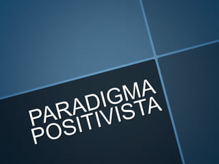 Paradigma positivista