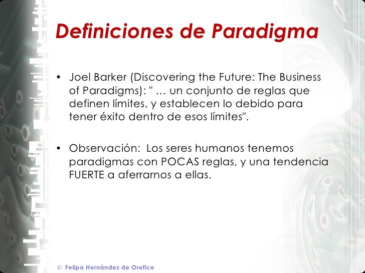 Paradigms The Business of Discovering the Future