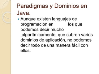 Paradigmas y dominios en java | PPTX
