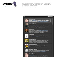 Paradigmenwechsel im Design? Oliver Wagner, Oktober 2008 