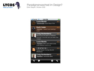 Paradigmenwechsel im Design? Oliver Wagner, Oktober 2008 