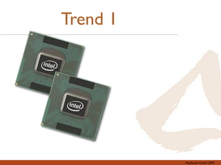 Trend 1




          Mayﬂower GmbH 2009
 