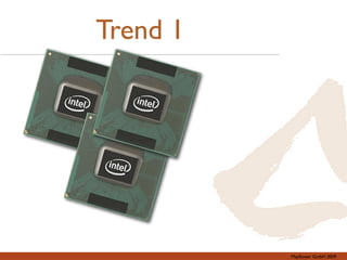 Trend 1




          Mayﬂower GmbH 2009
 