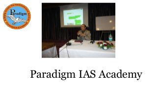 Paradigm IAS Academy
 