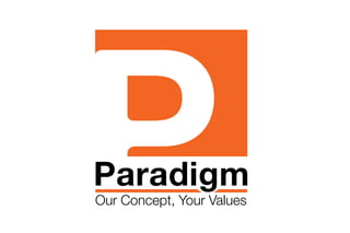 POur Concept, Your Values
Paradigm
 