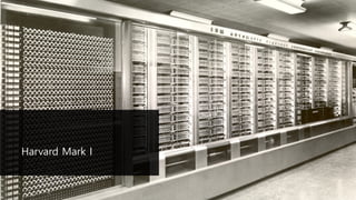 Harvard Mark I
 