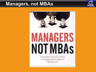 Managers, not MBAs 