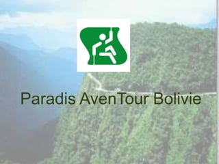 Paradis AvenTour Bolivie 
 