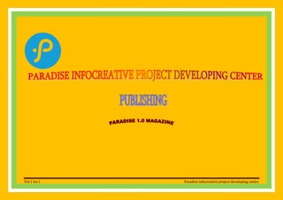 Vol 1 Iss 1 Paradise infocreative project developing center
 