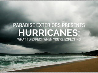 Hurricanes: What to Expect When You're Expecting