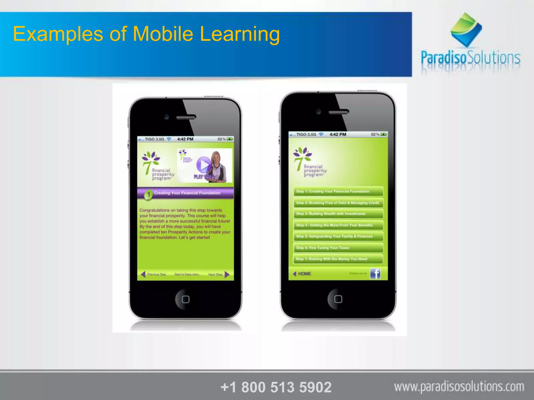Examples of Mobile Learning




                    +1 800 513 5902
 