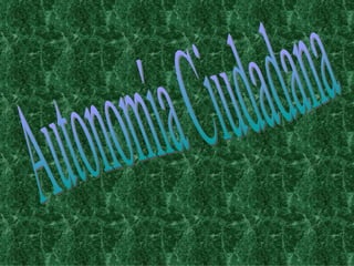 Autonomía Ciudadana 