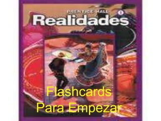 FlashcardsPara Empezar 