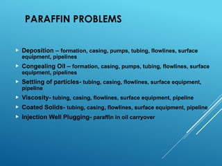 Paraffin and Asphaltenes in Oil and Gas.pptx