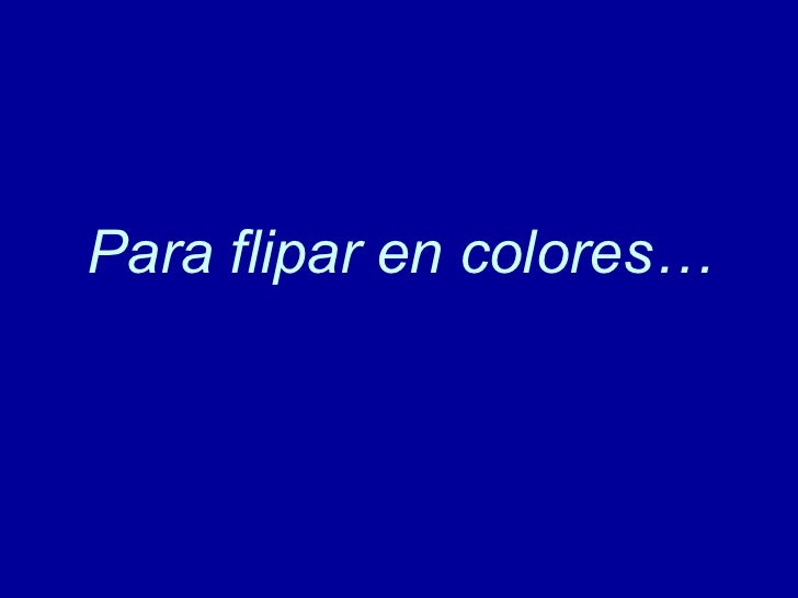 FLIPANDO EN COLORES EBOOK FLIPANDO EN COLORES EBOOK