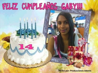 14Hecho por: Producciones Adonis 