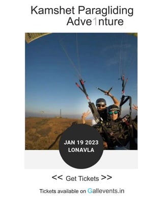 Kamshet Paragliding
Adve1nture
<< Get Tickets >>
Tickets available on Gallevents.in
 
