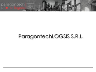 ParagontechLOGSIS S.R.L.  