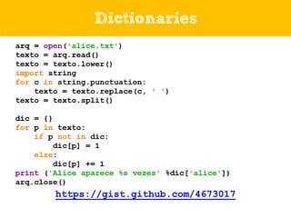 Dictionaries

https://gist.github.com/4673017

 