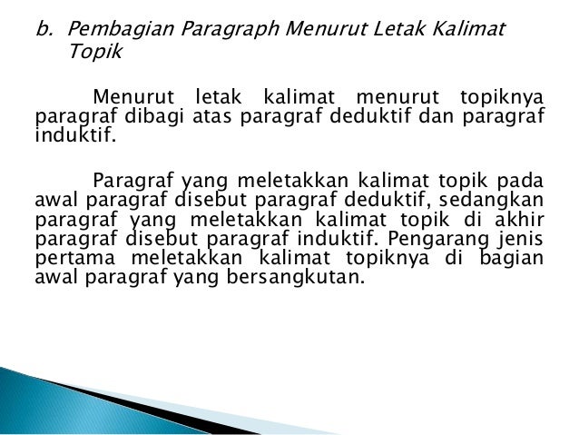 Kalimat Topik Pada Awal Paragraf Disebut Sebutkan Mendetail