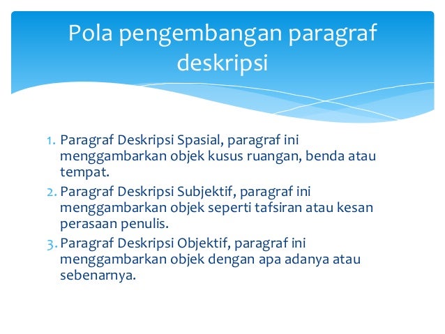 Ppt Paragraf Diskripsi Sma Ya Bakii Sukriniam