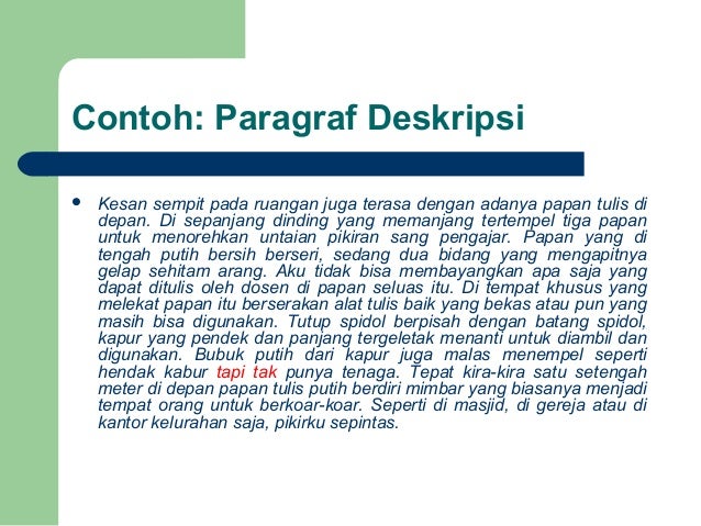 Contoh Paragraf Deskripsi Singkat Dalam Bahasa Indonesia 