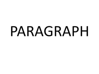 PARAGRAPH
 